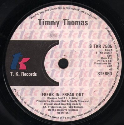 Timmy Thomas Freak In Freak Out 7'' vinyl UK Tk 1978 solid centre label STKR7505