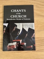 Chants Of The Church Benedictine Of Solemes 