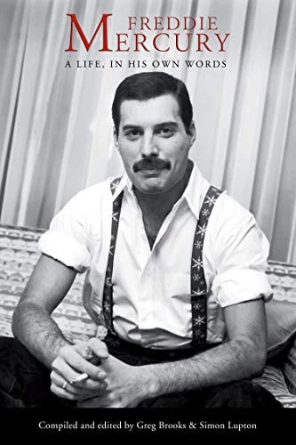 Freddie Mercury: A Life, In His Own Words by Mercury, Freddie Book The Cheap - Picture 1 of 2