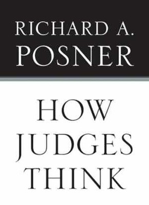 How Judges Think (Pims - Polity - Paperback, by Posner Richard A. - Good