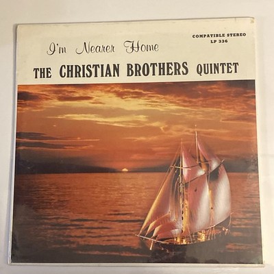 The Christian Brothers Quintet I m Nearer Home Sealed Vinyl LP