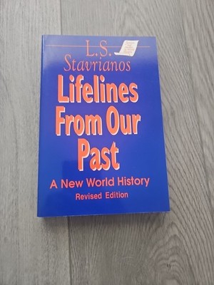 L.S. Stavrianos Lifelines from Our Past: A New World History PBK GOOD