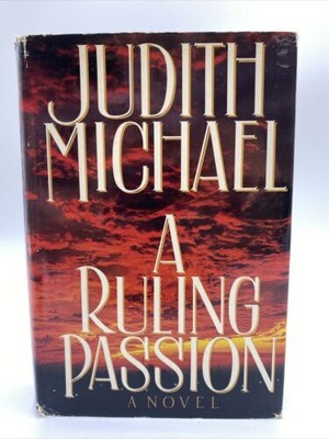 A Ruling Passion by Judith Michael, Hardcover with Dust Jacket