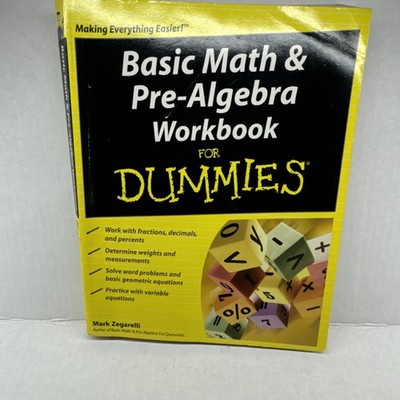 Wiley Basic Math & Pre-Algebra Workbook for Dummies by Mark Zegarelli, Paperback