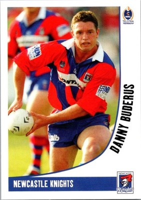 DANNY BUDERUS 2003 NRL Rugby League Card NEWCASTLE KNIGHTS #100 PSA