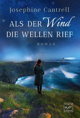 Josephine Cantrell | Als der Wind die Wellen rief | Taschenbuch | Deutsch (2022)