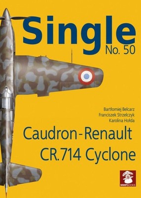 Single No. 50 Caudron-Renault CR.714 Cyclone by Franciszek Strzelczyk Paperback