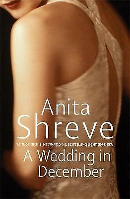 A WEDDING IN DECEMBER FICTION NOVEL BOOK PAPERBACK by ANITA SHREVE - Picture 1 of 1