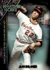 2015 Topps Update #WW-10 Jim Palmer Whatever Works