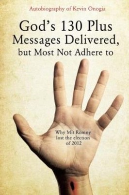 God's 130 Plus Messages Delivered, But Most Not Adhere To