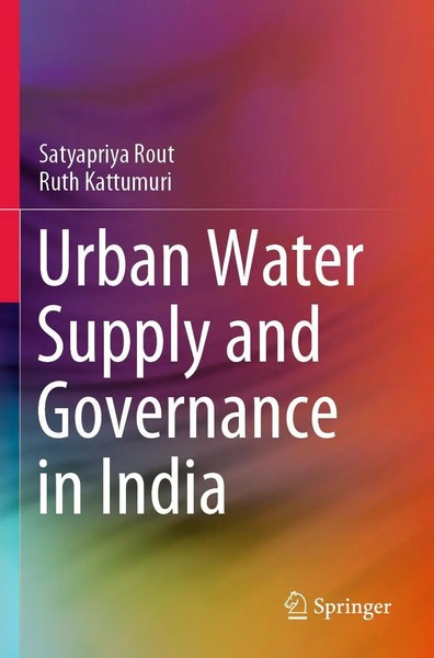Urban Water Supply And Governance In India Satyapriya Rout (U. A.) Taschenbuch-image