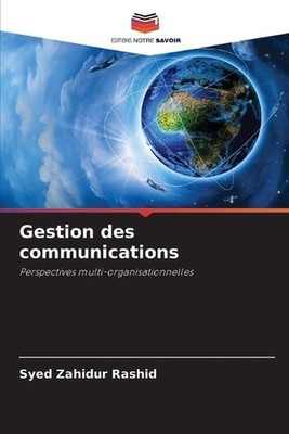 Gestion des communications by Syed Zahidur Rashid (French) Paperback Book