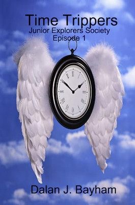Time Trippers - Junior Explorers Society Episode 1 - NEU Dalan, J. Bayha 2007