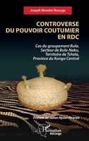 Joseph Mombo Nsungu | Controverse Du Pouvoir Coutumier En RDC | Taschenbuch