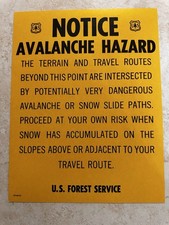 Vintage USFS Forest Forestry Service ”NOTICE AVALANCHE HAZARD” Cardstock Sign
