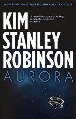 Aurora by Kim Stanley Robinson: Used