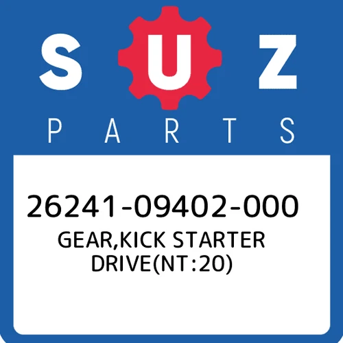 GEAR, KICK STARTER DRIVE | NT:20