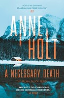 Anne Holt - A Necessary Death - Paperback - G245Z