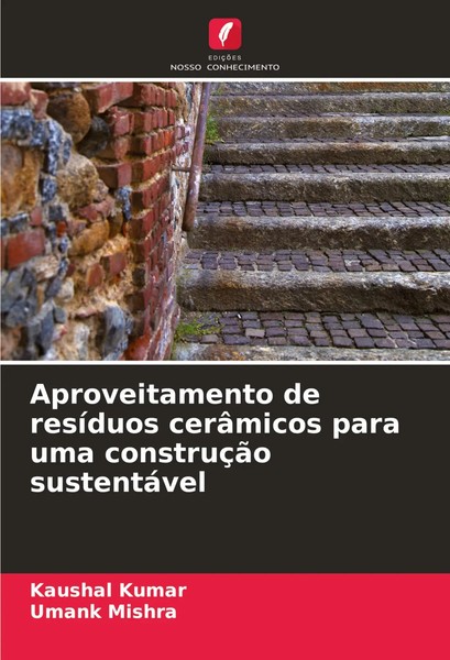 Kaushal Kumar (U. A.) | Aproveitamento De ResíDuos CerâMicos Para Uma...-image