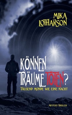 Lotharson - Knnen Trume tten Tausend Monde wie eine Nacht - New pa - X555z