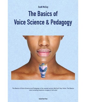 BASICS OF VOICE SCIENCE AND PEDAGOGY BY Scott Mccoy PAPERBACK **VERY_GOOD**