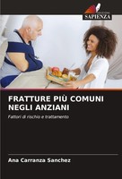 Fratture PIÙ Comuni Negli Anziani Ana Carranza SáNchez