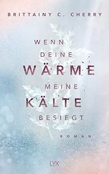 Wenn deine Wärme meine Kälte besiegt  von Cherry, B... | Buch | Zustand sehr gut
