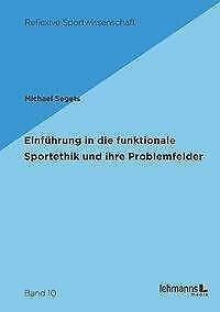 Thumbnail - Einführung In Die Funktionale Sportethik Und Ihre Problemfelder | Buch