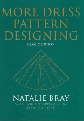 Natalie Bray More Dress Pattern Designing (Copertina rigida)