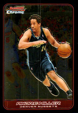 2006-07 Bowman Chrome #84 Andre Miller Denver Nuggets