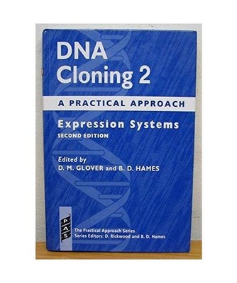 DNA Cloning: A Practical Approach : Expression Systems 