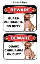 2 Count - Beware Guard Chihuahua on Duty v1 11.5 x 9 Laminated Sign