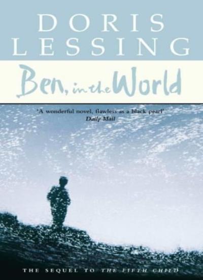 Ben, in the World By Doris Lessing. 9780006552291
