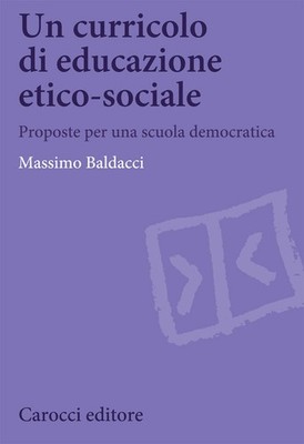 Ein Lehrplan für ethisch-soziale Bildung. Vorschläge für eine demokratische Schule...