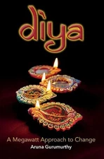 Diya: A Megawatt Approach to Change by Aruna Gurumurthy (English) Paperback Book