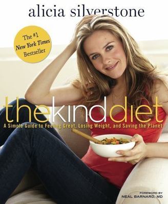The Kind Diet: A Simple Guide to Feeling - paperback, 9781609611354, Silverstone