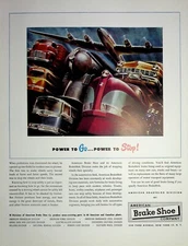 Original 1951 Vintage Brake Shoe Ad: Power to go, Power to Ship #Brake Shoe