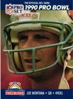 1990 Pro Set #408 Joe Montana