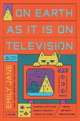 Emily Jane On Earth as It Is on Television (Taschenbuch)