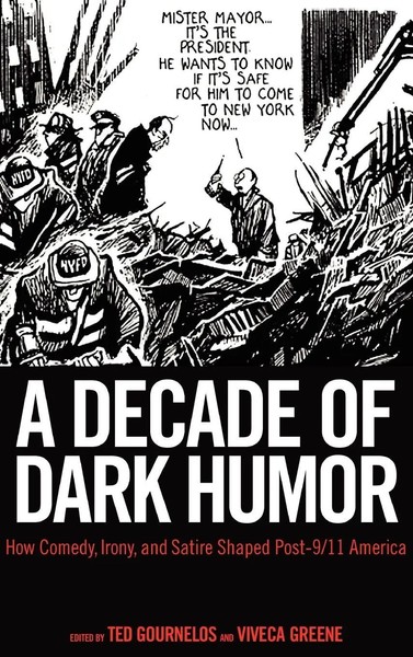 Ted Gournelos (U. A.) | A Decade of Dark Humor | Buch | Englisch (2011)-image