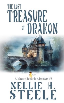 The Lost Treasure of Drakon: A Maggie Edwards Adventure
