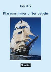 Thumbnail - Klassenzimmer Unter Segeln | Buch | 9783880204768