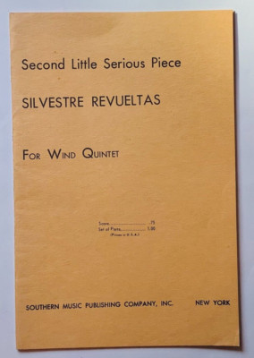 Second Little Serious Piece for Wind Quintet by Silvestre Revueltas - 1957