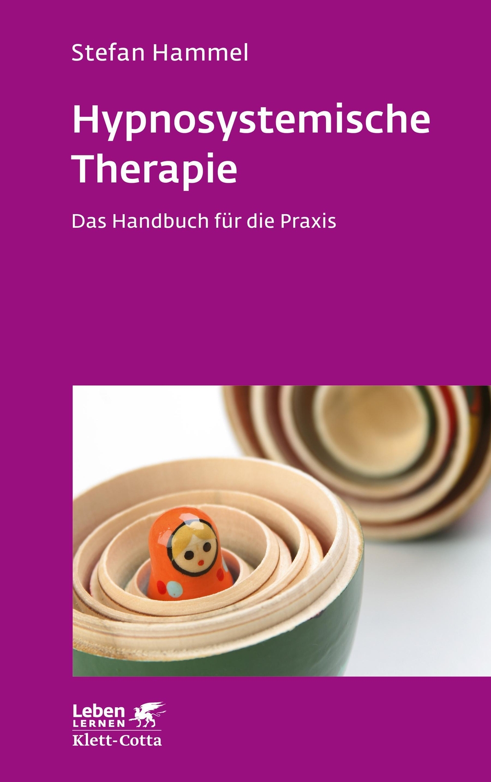 Thumbnail - Hypnosystemische Therapie (leben Lernen, Bd. 331) Stefan H ...