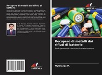 Mylarappa M. | Recupero Di Metalli Dai Rifiuti Di Batterie | Taschenbuch (2021)