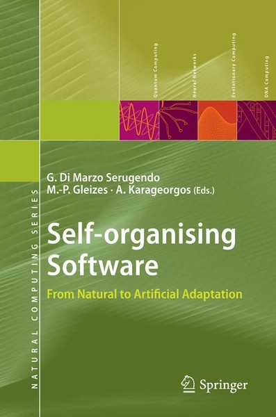 Self-Organising Software From Natural To Artificial Adaptation Serugendo (U. A.)-image