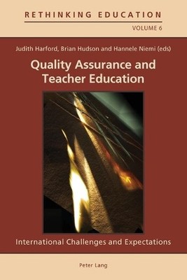 Quality Assurance and Teacher Education by Judith Harford, Br... - 9783034302500