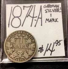 1874 A German Silver! 1 Mark! ENN Coins