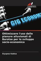 Siyupwa Kabisa | Ottimizzare L'uso Delle Pianure Alluvionali Di Barotse Per...