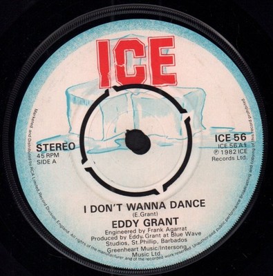 Eddy Grant I Don'T Wanna Dance 7'' Vinyl UK Ice 1982 Weißes Papier Äußeres